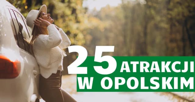 Najciekawsze atrakcje w opolszczyźnie, których nie możesz przegapić Najciekawsze atrakcje w opolszczyźnie, których nie możesz przegapić